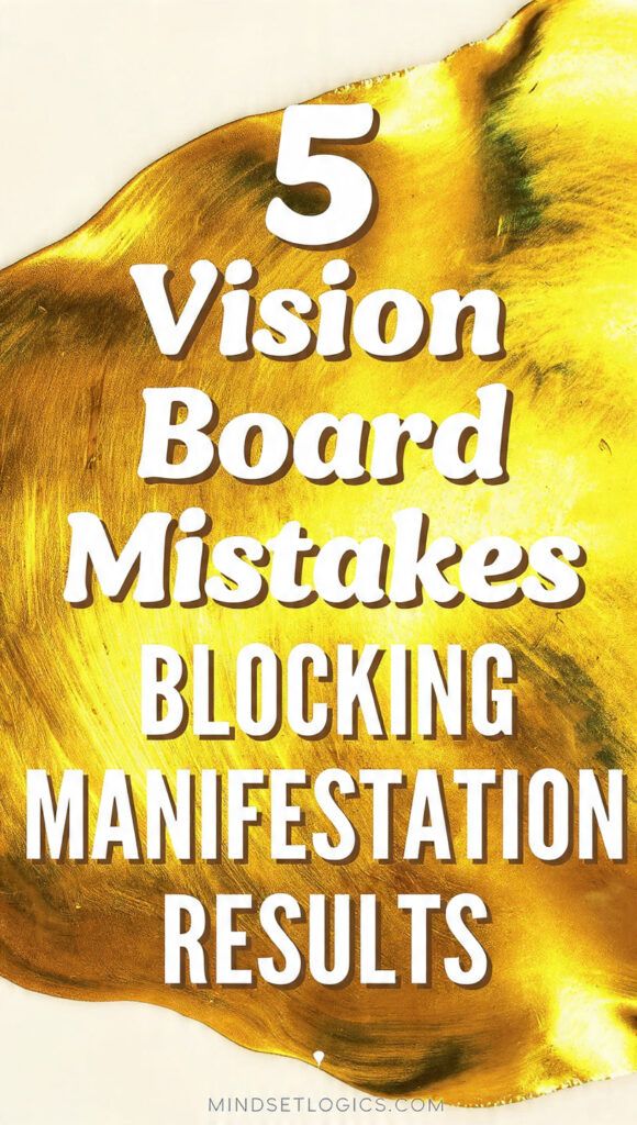 5 Vision Board Mistakes Blocking Manifestation Result